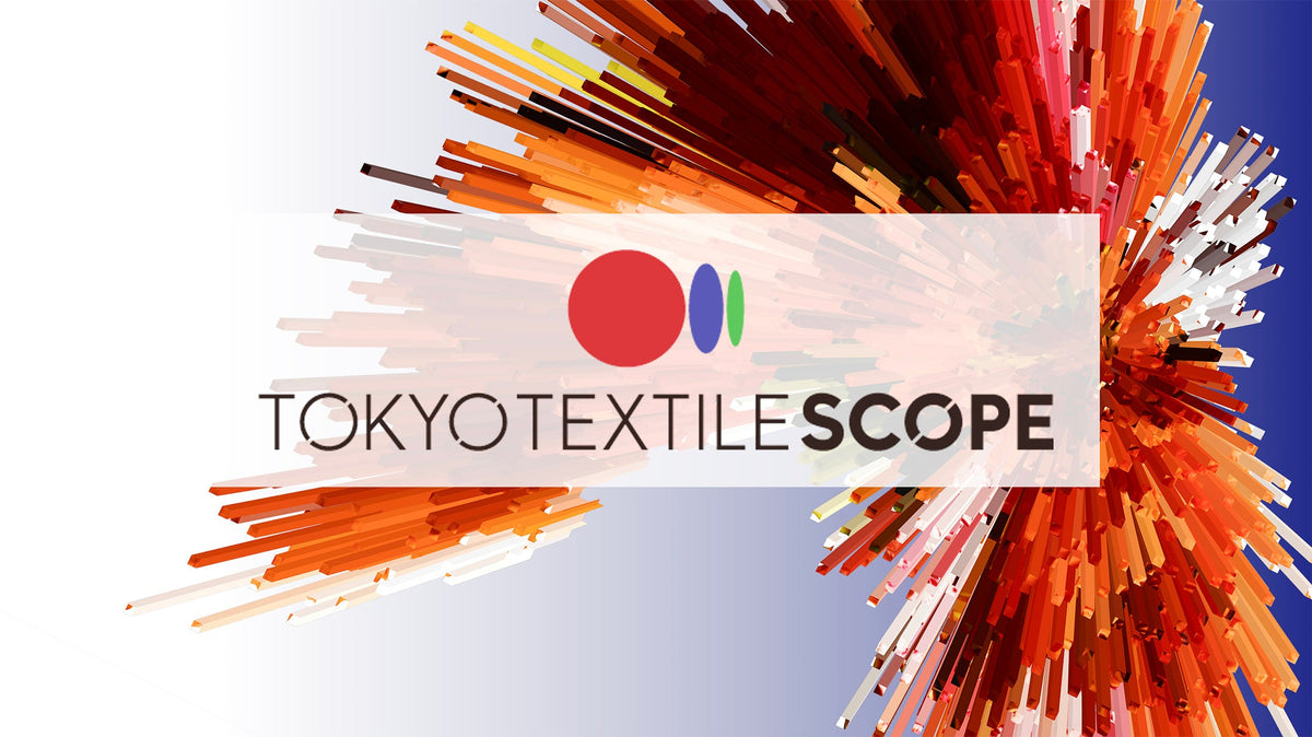 Tokyo Textile Scope 2027 A/W に出展します